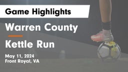 Warren County  vs Kettle Run  Game Highlights - May 11, 2024