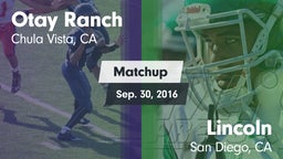 Matchup: Otay Ranch High vs. Lincoln  2016
