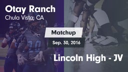 Matchup: Otay Ranch High vs. Lincoln High - JV 2016
