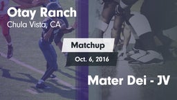 Matchup: Otay Ranch High vs. Mater Dei - JV 2016