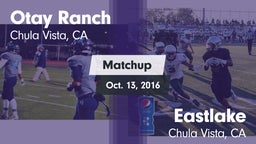 Matchup: Otay Ranch High vs. Eastlake  2016