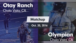 Matchup: Otay Ranch High vs. Olympian  2016