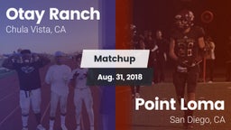 Matchup: Otay Ranch High vs. Point Loma  2018