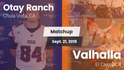 Matchup: Otay Ranch High vs. Valhalla  2018