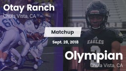 Matchup: Otay Ranch High vs. Olympian  2018