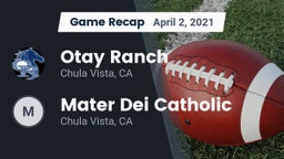 Recap: Otay Ranch  vs. Mater Dei Catholic  2021