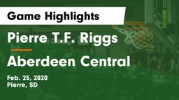 Pierre T.F. Riggs  vs Aberdeen Central  Game Highlights - Feb. 25, 2020