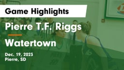 Pierre T.F. Riggs  vs Watertown  Game Highlights - Dec. 19, 2023