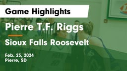 Pierre T.F. Riggs  vs Sioux Falls Roosevelt  Game Highlights - Feb. 23, 2024