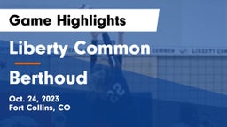 Liberty Common  vs Berthoud  Game Highlights - Oct. 24, 2023