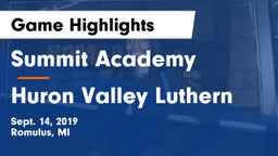 Summit Academy  vs Huron Valley Luthern Game Highlights - Sept. 14, 2019