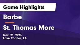 Barbe  vs St. Thomas More  Game Highlights - Nov. 21, 2023