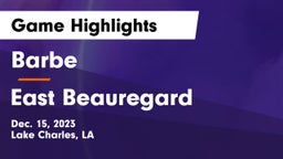 Barbe  vs East Beauregard  Game Highlights - Dec. 15, 2023