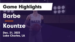 Barbe  vs Kountze  Game Highlights - Dec. 21, 2023