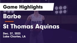 Barbe  vs St Thomas Aquinas Game Highlights - Dec. 27, 2023