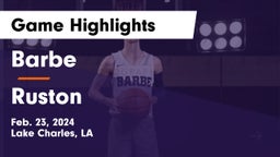 Barbe  vs Ruston  Game Highlights - Feb. 23, 2024