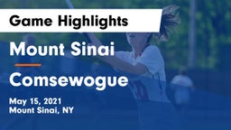 Mount Sinai  vs Comsewogue  Game Highlights - May 15, 2021