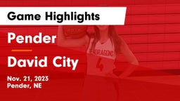 Pender  vs David City  Game Highlights - Nov. 21, 2023