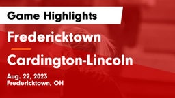 Fredericktown  vs Cardington-Lincoln  Game Highlights - Aug. 22, 2023