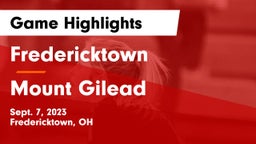 Fredericktown  vs Mount Gilead  Game Highlights - Sept. 7, 2023