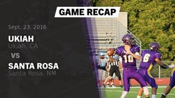 Recap: Ukiah  vs. Santa Rosa  2016