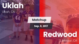 Matchup: Ukiah  vs. Redwood  2017