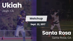Matchup: Ukiah  vs. Santa Rosa  2017