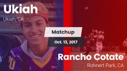 Matchup: Ukiah  vs. Rancho Cotate  2017