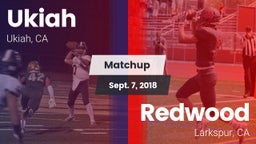 Matchup: Ukiah  vs. Redwood  2018