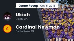 Recap: Ukiah  vs. Cardinal Newman  2018