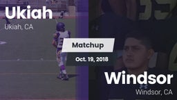 Matchup: Ukiah  vs. Windsor  2018