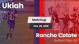 Matchup: Ukiah  vs. Rancho Cotate  2018