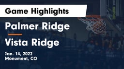 Palmer Ridge  vs Vista Ridge  Game Highlights - Jan. 14, 2022