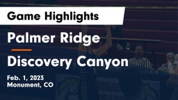 Palmer Ridge  vs Discovery Canyon  Game Highlights - Feb. 1, 2023