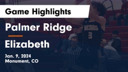Palmer Ridge  vs Elizabeth  Game Highlights - Jan. 9, 2024