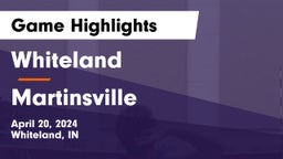 Whiteland  vs Martinsville  Game Highlights - April 20, 2024