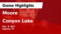 Moore  vs Canyon Lake  Game Highlights - Dec. 8, 2017