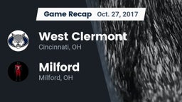 Recap: West Clermont  vs. Milford  2017