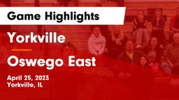 Yorkville  vs Oswego East Game Highlights - April 25, 2023