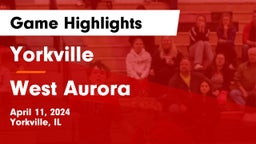 Yorkville  vs West Aurora  Game Highlights - April 11, 2024