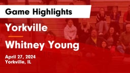 Yorkville  vs Whitney Young Game Highlights - April 27, 2024