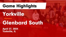 Yorkville  vs Glenbard South  Game Highlights - April 27, 2024