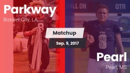 Matchup: Parkway  vs. Pearl  2017