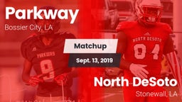 Matchup: Parkway  vs. North DeSoto  2019