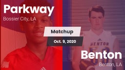 Matchup: Parkway  vs. Benton  2020