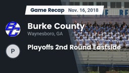 Recap: Burke County  vs. Playoffs 2nd Round Eastside  2018