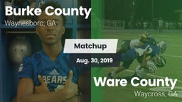 Matchup: Burke County High vs. Ware County  2019