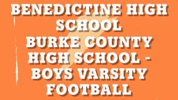 Burke County football highlights Benedictine High School