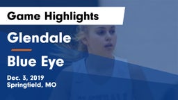 Glendale  vs Blue Eye  Game Highlights - Dec. 3, 2019