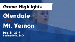 Glendale  vs Mt. Vernon  Game Highlights - Dec. 31, 2019